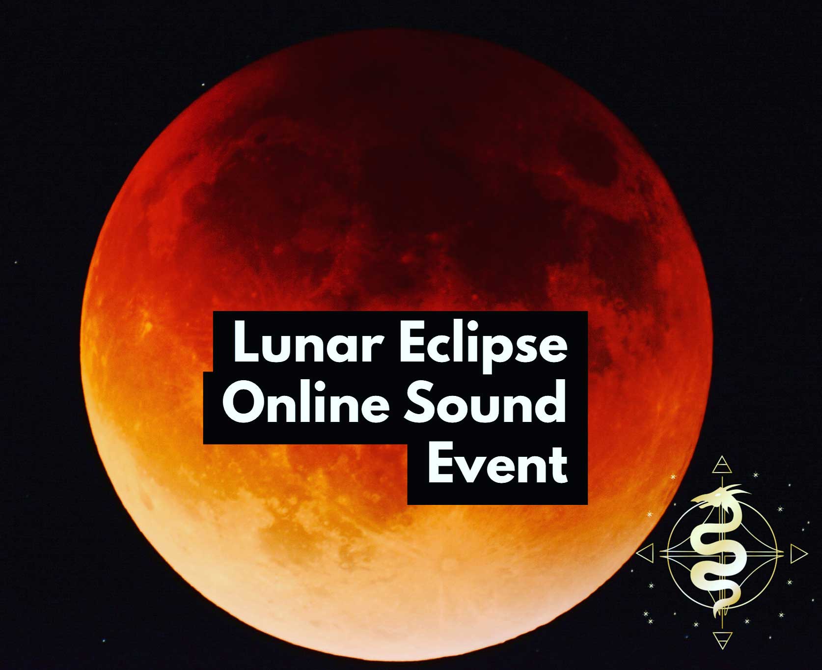 Full Moon Lunar Eclipse - online zoom event